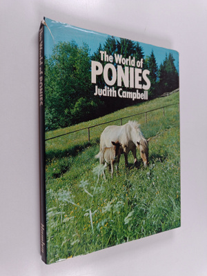 Judith Campbell : The World of ponies