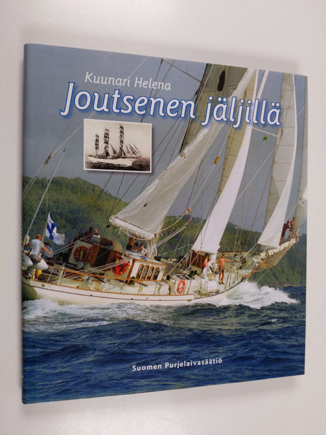 Jorma Lehtola : Kuunari Helena Joutsenen jäljillä