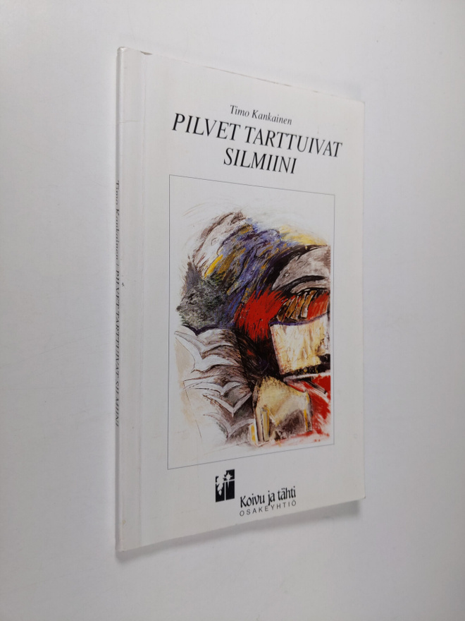 Timo Kankainen : Pilvet tarttuivat silmiini (signeerattu)