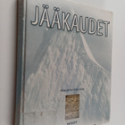 Marjatta (toim.) Koivisto : Jääkaudet - pikkukuva 1