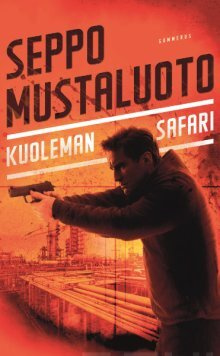 Seppo Mustaluoto - Kuoleman safari