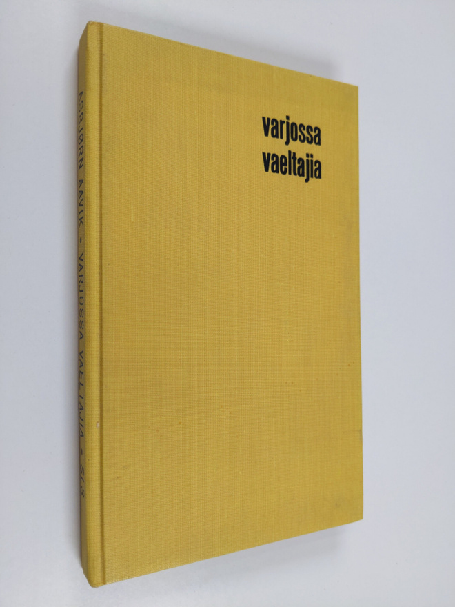 Asbjörn Aavik : Varjossa vaeltajia