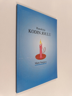 Matti Norjava : Kodin joulu : runokirja
