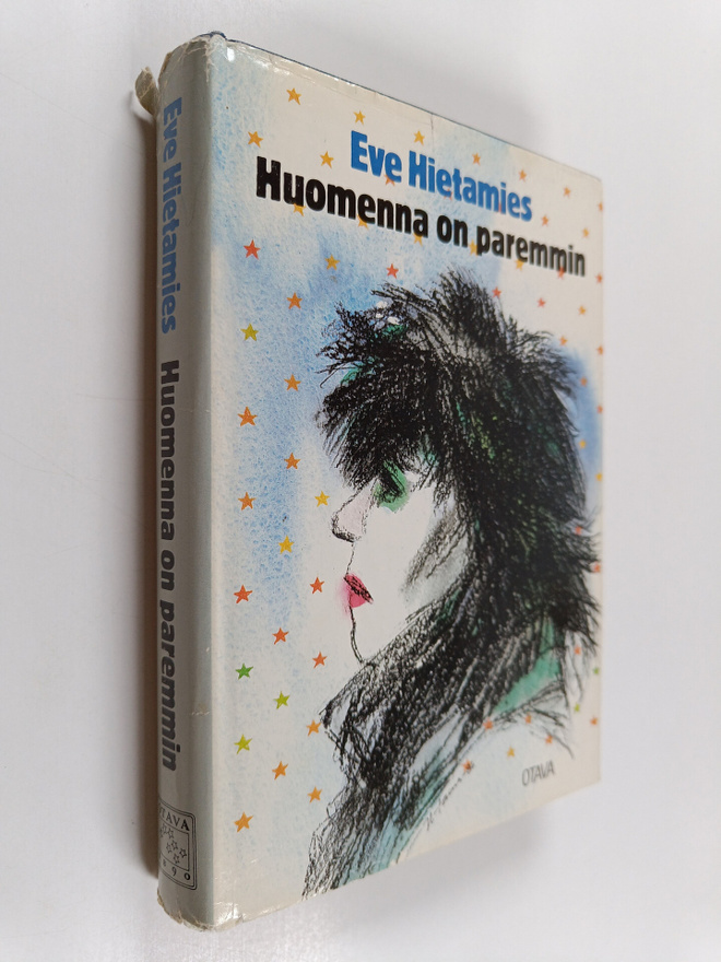 Eve Hietamies : Huomenna on paremmin