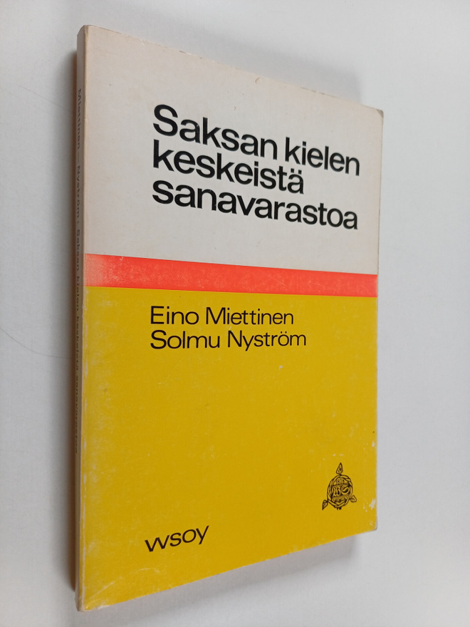 Eino Miettinen ym. : Saksan kielen keskeistä sanavarastoa...