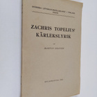 Martin Graner : Zachris Topelius'  kärlekslyrik - pikkukuva 1