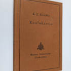 K. E. Kivirikko : Koulukasvio - pikkukuva 1