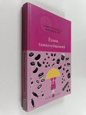 Lisbeth Stahre : Eroon tunnesyömisestä