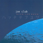 { joe club - over the moon } - pikkukuva 1