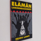 Heimo Lampi : Elämän liikennesäännöt - pikkukuva 1