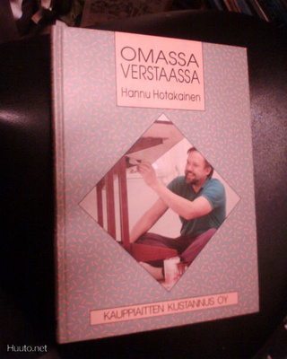 Hannu Hotakainen OMASSA VERSTAASSA ( 1 p. 1992 ) Sis.pk:t