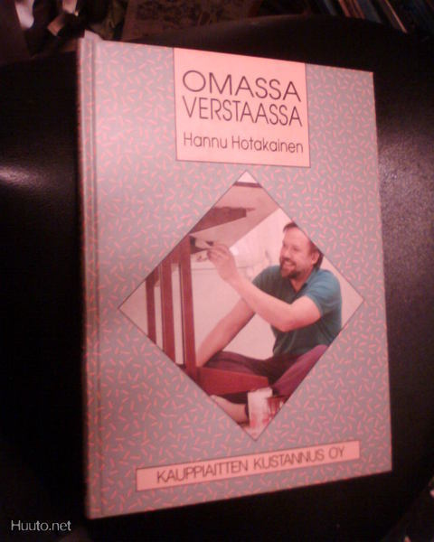 Hannu Hotakainen OMASSA VERSTAASSA ( 1 p. 1992 ) Sis.pk:t