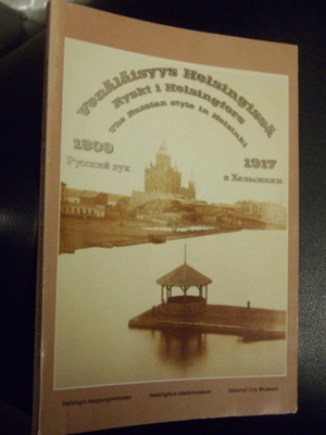Venäläisyys Helsingissä 1809-1917 ( Sis.postikulut)