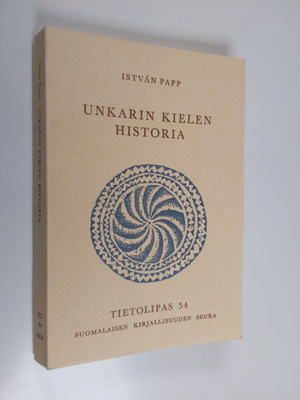 Istvan Papp : Unkarin kielen historia