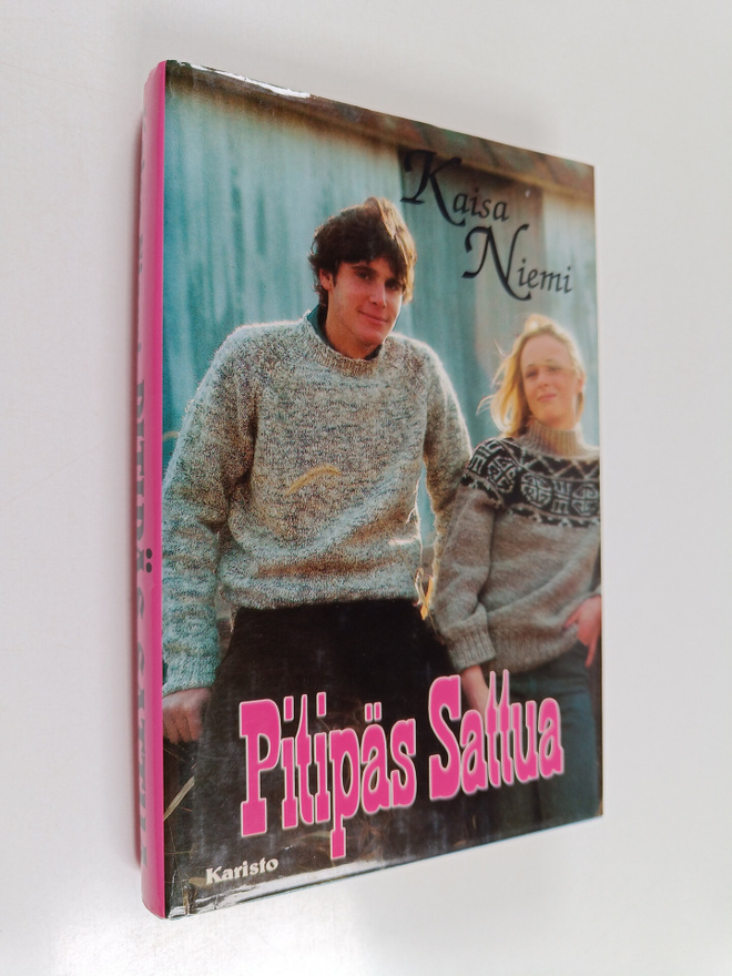 Kaisa Niemi : Pitipäs sattua