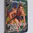 Marton Taiga : Porkkanan poika ja käärmejumala : kertomus... - pikkukuva 1