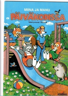 MIINA ja MANU: Päiväkodissa