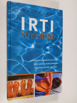 Carl Sherman : Irti stressistä!