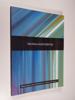 Pekka ym. (toim.) Aula : Verkkoviestintäkirja