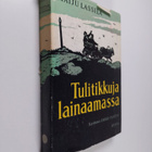 Maiju Lassila : Tulitikkuja lainaamassa (kuvitettu) - pikkukuva 1