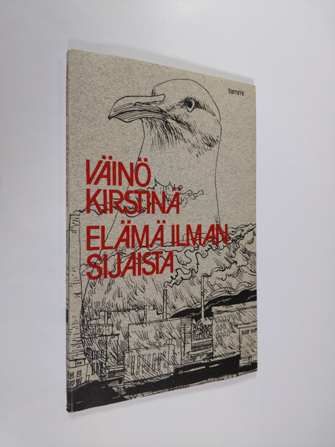Väinö Kirstinä : Elämä ilman sijaista : runoja