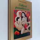 Riikka Juvonen : Tiikerit paratiisissa - pikkukuva 1