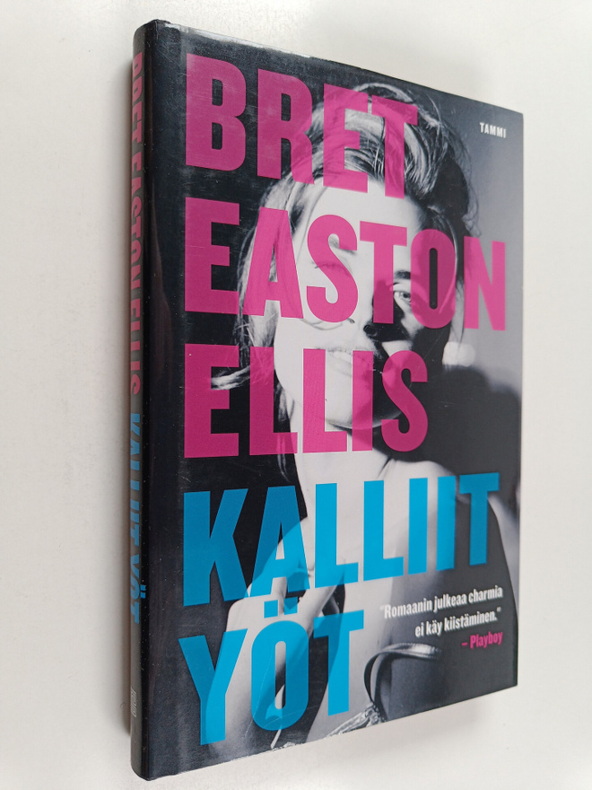 Bret Easton Ellis : Kalliit yöt