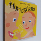 Hilkka-Liisa Vuori : Hyrinähetki = Vyssan lull - pikkukuva 1