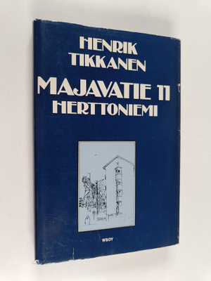 Henrik Tikkanen : Majavatie 11 : Herttoniemi : puh. 78 035