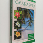 Lomakasvio : trooppisten koristekasvien tunnistusopas - pikkukuva 1