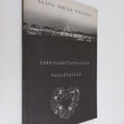Toini Maria Railavo : Rakkaudentunnustus Helsingille (sig... - pikkukuva 1
