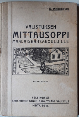 K. Merikoski: Valistuksen mittausoppi maalaiskansakouluille