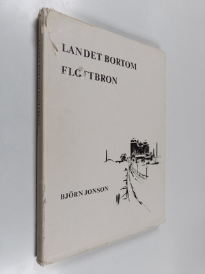 Björn Jonson : Landet bortom flottbron
