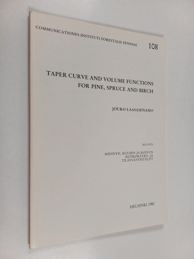 Jouko Laasasenaho : Taper curve and volume functions for ...