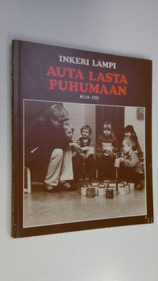 Inkeri Lampi : Auta lasta puhumaan