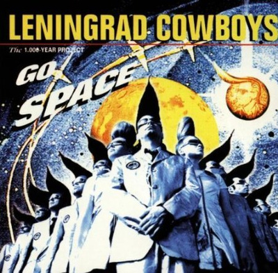 LENINGRAD COWBOYS: Go Space (CD), 1996