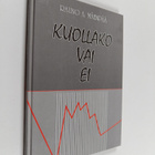 Rauno A. Mäenpää : Kuollako vai ei?, eli, Erään yrityksen... - pikkukuva 1