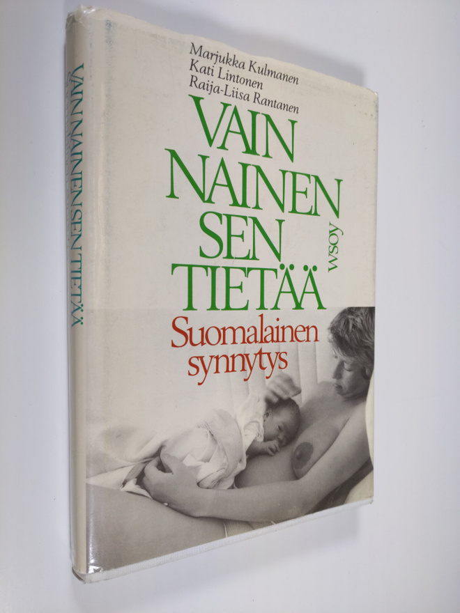 Marjukka Kulmanen : Vain nainen sen tietää : suomalainen ...