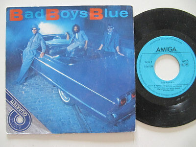 Bad Boys Blue - Bad Boys Blue 7" sinkku German Democratic