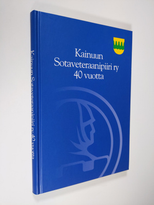 Ville Tikkanen : Kainuun Sotaveteraanipiiri ry 40 vuotta ...