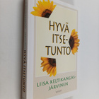 Liisa Keltikangas-Järvinen : Hyvä itsetunto - pikkukuva 1