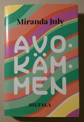 Miranda July - Avokämmen