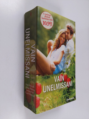 Alison Roberts ym. : Vain unelmissani : Tunteiden tunneli...