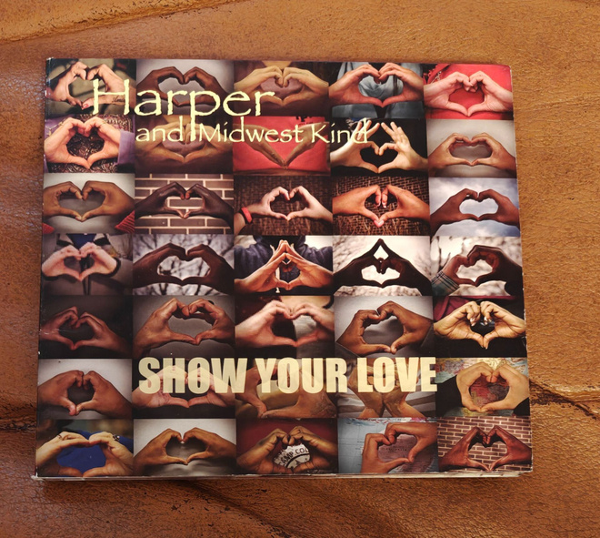 Harper & Midwest Kind: Show Your Love CD