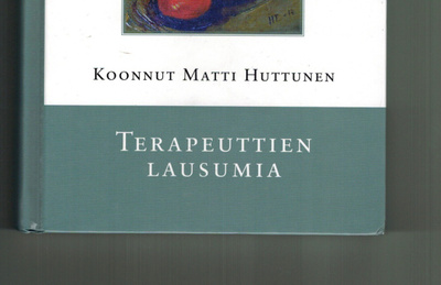 Huttunen: Terapeuttien lausumia
