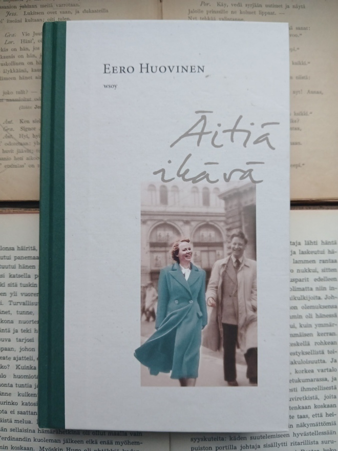 Eero Huovinen - Äitiä ikävä (sid.)