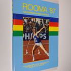 Tapio ym. Pekola : Rooma 87 - Yleisurheilun MM-kisakirja - pikkukuva 1