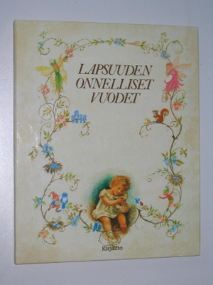 Lapsuuden onnelliset vuodet (2002) muistojen kirja - hieno