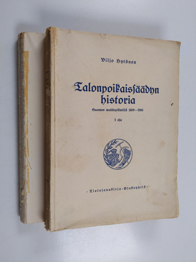 Viljo Hytönen : Talonpoikaissäädyn historia :; Suomen val...