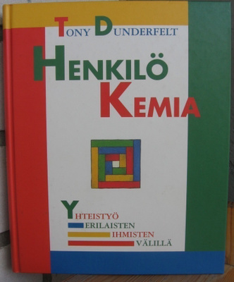 Tony Dunderfelt: Henkilökemia. Dialogia 1998. 2p. 187 s.